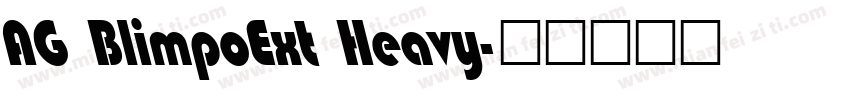 AG BlimpoExt Heavy字体转换